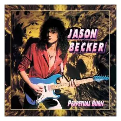 LP Jason Becker: Perpetual Burn