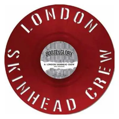 LP Booze & Glory: London Skinhead Crew LTD | CLR