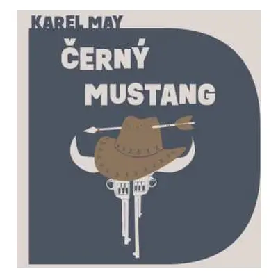 CD Vyorálek Jiří: May: Černý Mustang