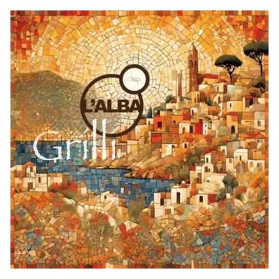 CD L'Alba: Grilli