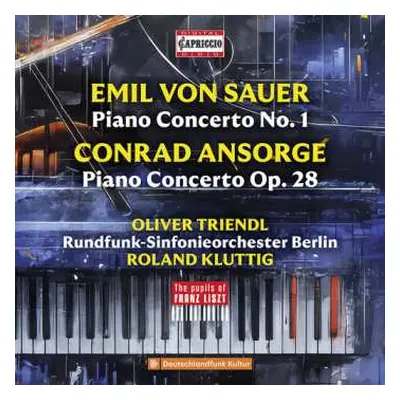 CD Ansorge / Triendl / Rundfunk-sinfonieorchester: Piano Concertos - The Pupils Of Franz Liszt