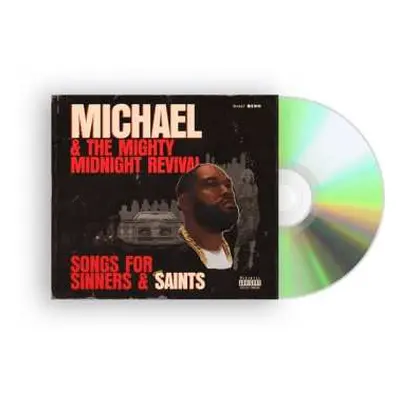 CD Killer Mike: Michael & The Mighty Midnight Revival, Songs For Sinners And Saints