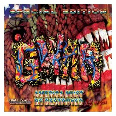 2CD Gwar: America Must Be Destroyed