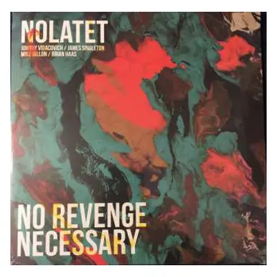 LP Nolatet: No Revenge Necessary