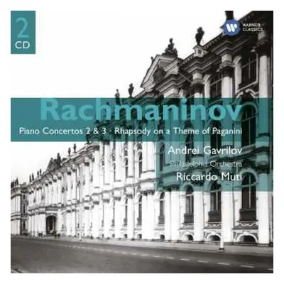 2CD Sergei Vasilyevich Rachmaninoff: Piano Concertos 2 & 3, Rhapsody On A Theme Of Paganini