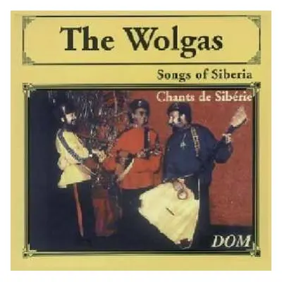 CD The Wolgas: Chants De SibÉrie