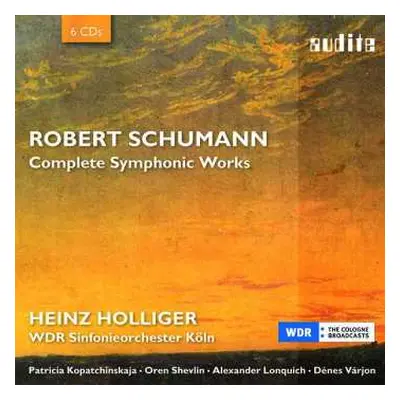 6CD Robert Schumann: Complete Symphonic Works