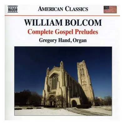 CD William Bolcom: Complete Gospel Preludes