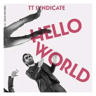 SP TT Syndicate: Hello World Vol III LTD