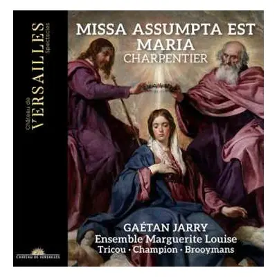 CD Charpentier / Jarry / Louise: Missa Assumpta Est Maria