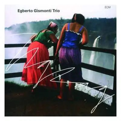 CD Egberto Gismonti Trio: ZigZag