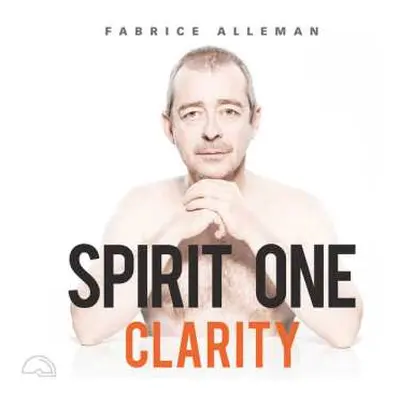 CD Fabrice Alleman: Spirit One - Clarity