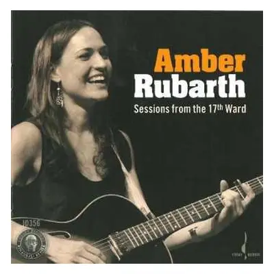 CD Amber Rubarth: Sessions From The 17th Ward