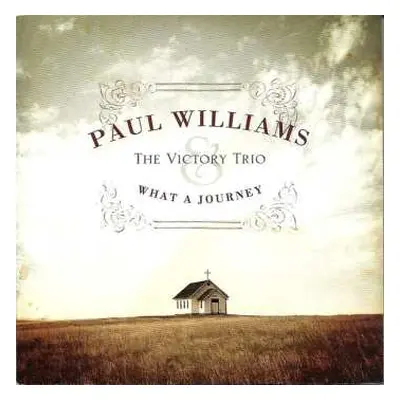 CD Paul Williams & The Victory Trio: What A Journey