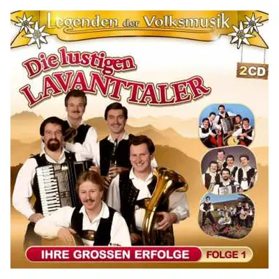 2CD Die Lustigen Lavanttaler: Legenden Der Volksmusik: Ihre Großen Erfolge Folge 1