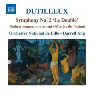 CD Henri Dutilleux: Symphony No. 2 'Le Double' • Timbres, Espace, Mouvement • Mystère De L'insta