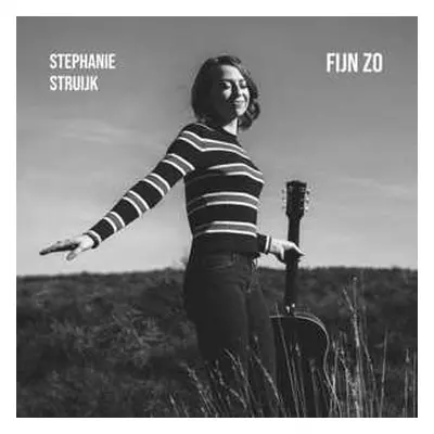 CD Stephanie Struijk: Fijn Zo