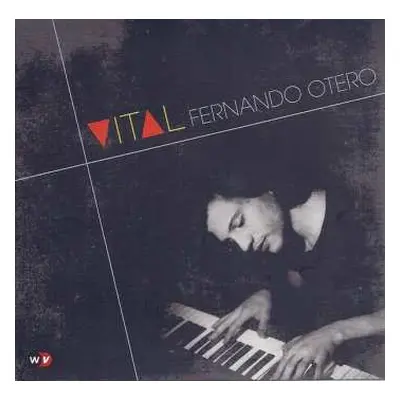 CD Fernando Otero: Vital