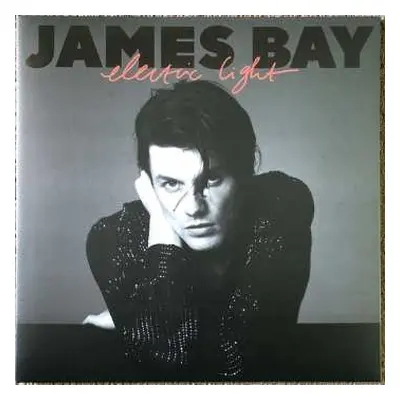 LP James Bay: Electric Light LTD | CLR