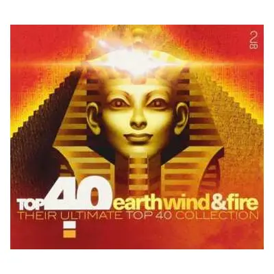 CD Earth, Wind & Fire: Top 40 Earth, Wind & Fire And Friends (Their Ultimate Top 40 Collection)