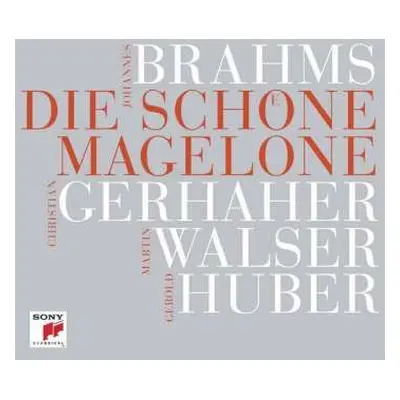 2CD Johannes Brahms: Die Schöne Magelone Op.33