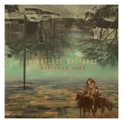 CD Heartless Bastards: Restless Ones