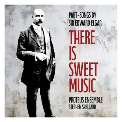 CD Sir Edward Elgar: Part-songs