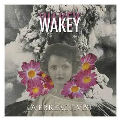 CD Wakey!Wakey!: Overreactivist