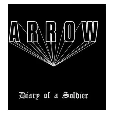 LP Arrow: Diary Of A Soldier LTD