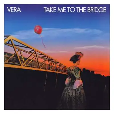 2CD Vera: Take Me To The Bridge / Joey (The Collection)