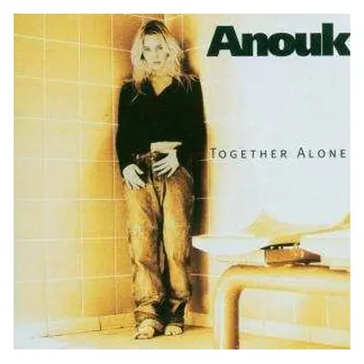 CD Anouk: Together Alone