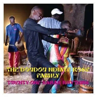 2LP The Doudou N'Diaye Rose Family: Twenty​-​One Sabar Rhythms