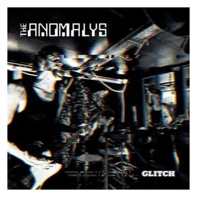 LP The Anomalys: Glitch