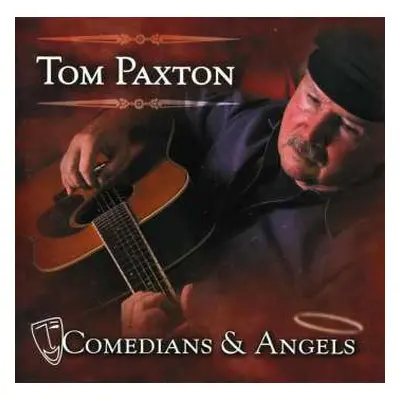 CD Tom Paxton: Comedians & Angels