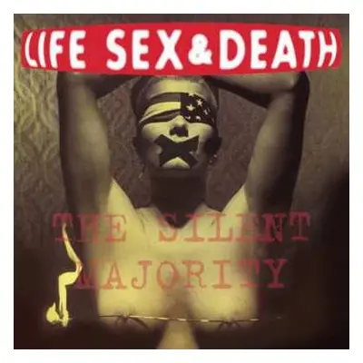 2LP Life Sex & Death: The Silent Majority