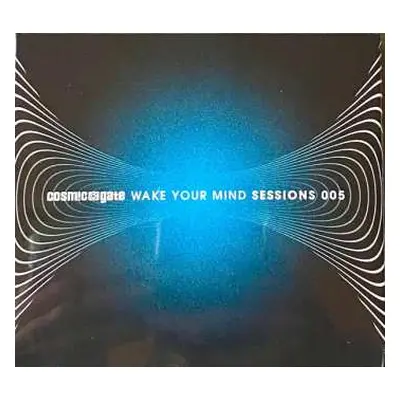 2CD Cosmic Gate: Wake Your Mind Sessions 005