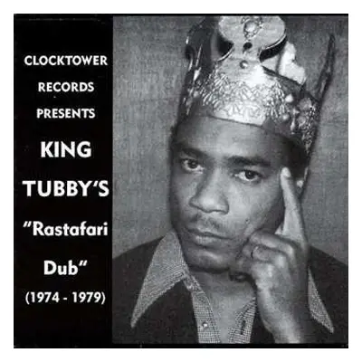 LP King Tubby: King Tubby's "Rastafari Dub" (1974 - 1979)