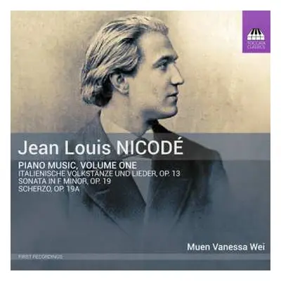 CD Jean Louis Nicodé: Klavierwerke Vol.1