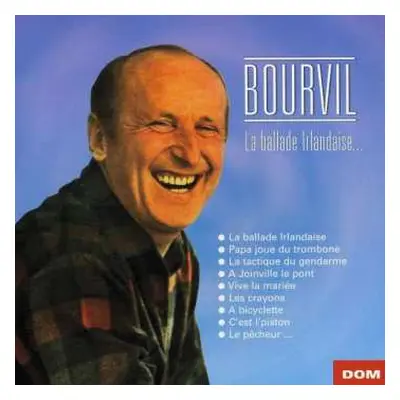 CD Bourvil: La Ballade Irlandaise...