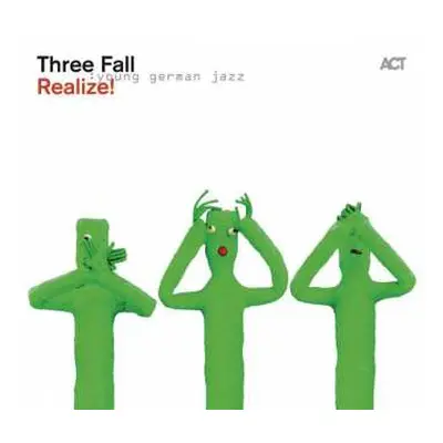 CD Three Fall: Realize!