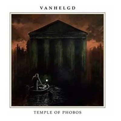 LP Vanhelgd: Temple Of Phobos