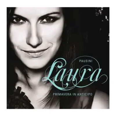 CD Laura Pausini: Primavera In Anticipo