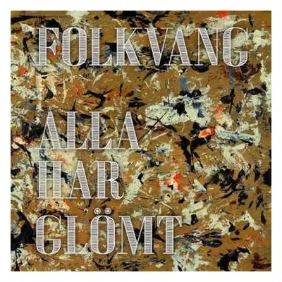 LP Folkvang: Alla har glömt