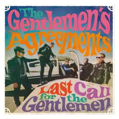 LP The Gentlemen's Agreements: Last Call For The Gentlemen