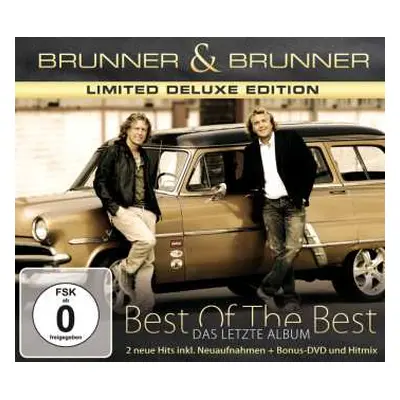 CD/DVD Brunner & Brunner: Best Of The Best: Das Letzte Album (limited Deluxe Edition)