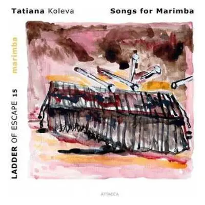 CD Tatiana Koleva: Songs For Marimba