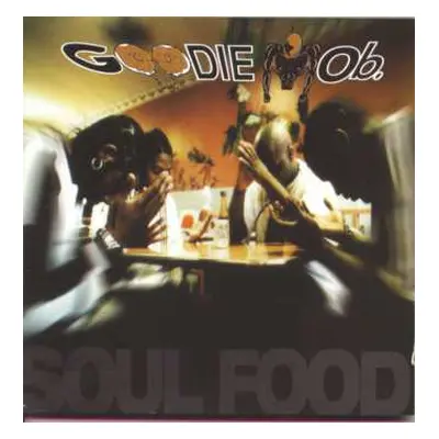 CD Goodie Mob: Soul Food