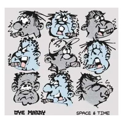 LP Oye Manny: Space & Time