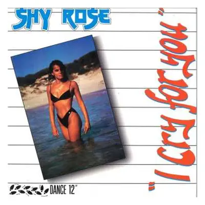 LP Shy Rose: I Cry For You