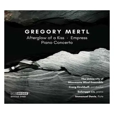 CD G. Mertl: Afterglow Of A Kiss/empress/piano Concertante